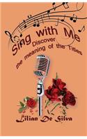 Sing with Me