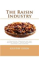 The Raisin Industry