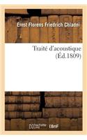 Traité d'acoustique: (Sciences)
