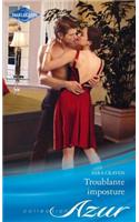 Troublante Imposture