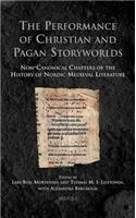 The Performance of Christian and Pagan Storyworlds