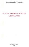 Alain Robbe-Grillet l'Etrange