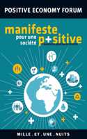 Manifeste pour une societe positive