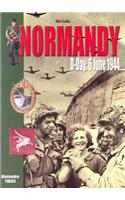 Normandy: D-Day 6 June 1944