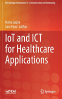 Iot and ICT for Healthcare Applications