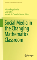 Social Media in the Changing Mathematics Classroom