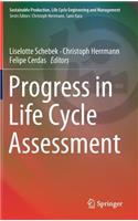 Progress in Life Cycle Assessment