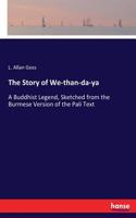 Story of We-than-da-ya