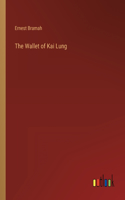 The Wallet of Kai Lung