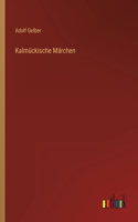 Kalmückische Märchen