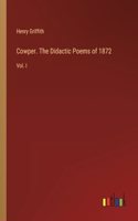 Cowper. The Didactic Poems of 1872