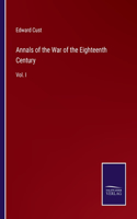 Annals of the War of the Eighteenth Century