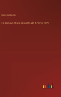 Russie et les Jésuites de 1772 à 1820