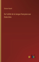 De l'utilité de la langue française aux Etats-Unis