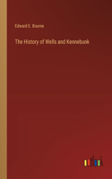 History of Wells and Kennebunk