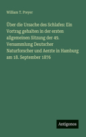 Über die Ursache des Schlafes