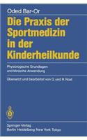 PRAXIS Der Sportmedizin in Der Kinderheilkunde