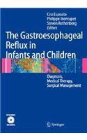 The Gastroesophageal Reflux in Infants and Children