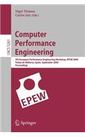 Computer Performance Engineering: (5261 Lecture Notes in Computer Science)