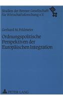 Ordnungspolitische Perspektiven Der Europaeischen Integration