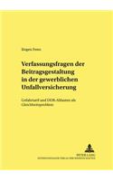 Verfassungsfragen Der Beitragsgestaltung in Der Gewerblichen Unfallversicherung