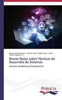 Breves Notas sobre Técnicas de Desarrollo de Sistemas