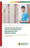 Consumo de álcool e outras substâncias psicoativas por adolescentes