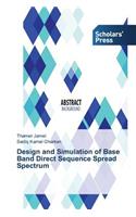 Design and Simulation of Base Band Direct Sequence Spread Spectrum