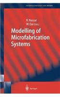 Modelling of Microfabrication Systems