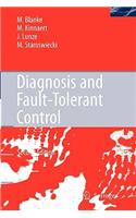 Diagnosis and Fault-Tolerant Control