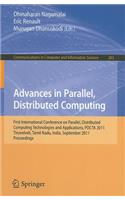 Advances in Parallel, Distributed Computing: First International Conference on Parallel, Distributed Computing Technologies and Applications, Pdcta 2011, Tirunelveli, Tamil Nadu, India, Septemb