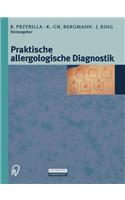 Praktische Allergologische Diagnostik