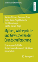 Mythen, Widersprüche Und Gewissheiten Der Grundschulforschung