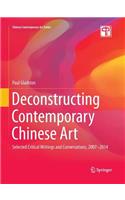 Deconstructing Contemporary Chinese Art