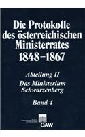 Die Protokolle Des Osterreichischen Ministerrates 1848-1867 Abteilung II: Das Ministerium Schwarzenberg Band 4