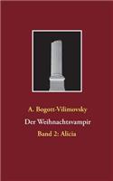Der Weihnachtsvampir: Band 2: Alicia