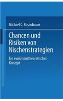 Chancen Und Risiken Von Nischenstrategien