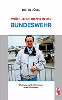 Zwölf Jahre Dienst in der Bundeswehr