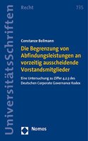 Die Begrenzung Von Abfindungsleistungen an Vorzeitig Ausscheidende Vorstandsmitglieder