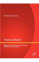 Tibetische Medizin