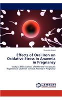 Effects of Oral Iron on Oxidative Stress in Anaemia in Pregnancy