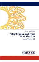 Paley Graphs and Their Generalization