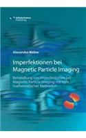 Imperfektionen bei Magnetic Particle Imaging