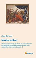 Musik-Lexikon: Theorie und Geschichte der Musik, die Tonkunstler alter und neuer Zeit mit Angabe ihrer Werke, nebst einer vollstandigen Instrumentenkunde, L - Z