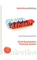 Child Exploitation Tracking System: (English)