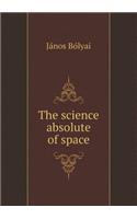 The Science Absolute of Space