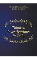 Tobacco Investigations in Ohio