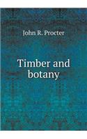 Timber and botany: (English)