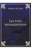 Les Trois Mousquetaires