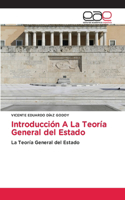 Introducción A La Teoría General del Estado